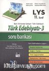 11. Sınıf LYS Türk Edebiyatı -3 Soru Bankası