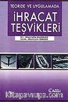 İhracat Teşvikleri / Teoride ve Uygulamada