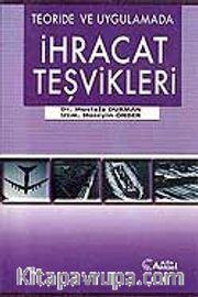 İhracat Teşvikleri / Teoride ve Uygulamada