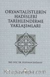 Oryantalistlerin Hadisleri Tarihlendirme Yaklaşımları