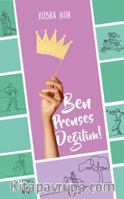 Ben Prenses Değilim