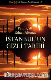 İstanbul’un Gizli Tarihi