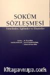 Soküm Sözleşmesi & Yönelimler, Eğilimler ve Eleştiriler
