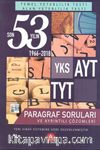 YKS AYT TYT Paragraf Son 53 Yılın Çıkmış Soruları ve Ayrıntılı Çözümleri