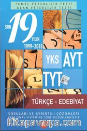 YKS AYT TYT Türkçe-Edebiyat Son 19 Yılın Çıkmış Soruları ve Ayrıntılı Çözümleri