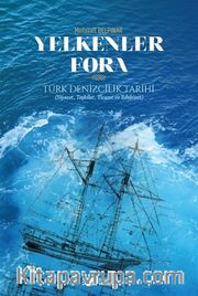 Yelkenler Fora <br /> Türk Denizcilik Tarihi
