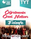 TYT Felsefe Öğretmenin Özel Notları