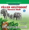 Filler Geliyooor! Karınca Mudi / Masallarla Erdemler Eğitimi Serisi 1