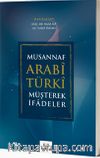 Musannaf Arabi Türki Müşterek İfadeler