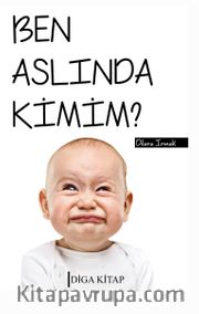 Ben Aslında Kimim