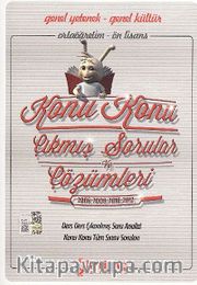 KPSS Genel Yetenek Genel Kültür Ortaöğretim-Ön Lisans Konu Konu Çıkmış Sorular Çözümleri (2006-2008-2010-2012)