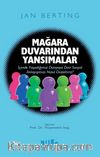 Mağara Duvarından Yansımalar