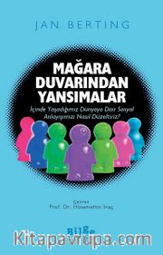 Mağara Duvarından Yansımalar