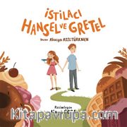 İstilacı Hansel ve Gretel