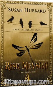 Risk Mevsimi / Etik Vampir Serisi-III