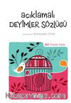 Açıklamalı Deyimler Sözlüğü / 100 Temel Eser