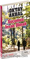 Suçumuz İnsan Olmak