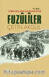 Fuzuliler & Yıl 1914… Yemen’den Arta Kalan Bir Öykü