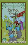Bir Köy Okulu / Güzel Anadolum Serisi -5