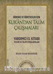 Öğrenci ve Öğreticiler İçin Kur’an’dan Talim Çalışmaları