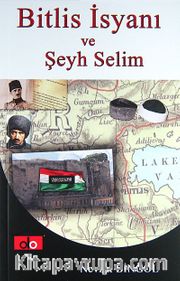 Bitlis İsyanı ve Şeyh Selim