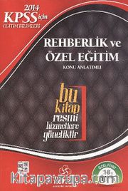 2014 KPSS için Eğitim Bilimleri Rehberlik ve Özel Eğitim Konu Anlatımlı
