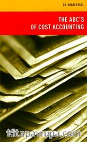 The Abc's of Cost Accounting