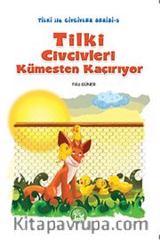 Tilki Civcivleri Kümesten Kaçırıyor / Tilki ile Civcivler Serisi-5