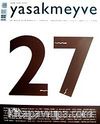yasakmeyve / Temmuz - Ağustos 2007 / Sayı: 27