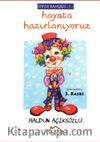 Hayata Hazırlanıyoruz / Oyun Bahçesi Dizisi 1