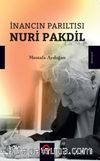 İnancın Parıltısı Nuri Pakdil 