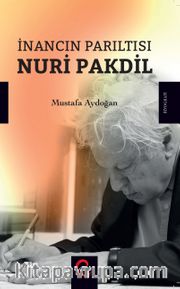 İnancın Parıltısı Nuri Pakdil 