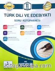 11. Sınıf Türk Dili Ve Edebiyatı Soru Kütüphanesi