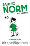 Bahtsız Norm - Gaz Yapabilir