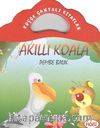 Akıllı Koala-Pembe Balık / Küçük Çantalı Kitaplar