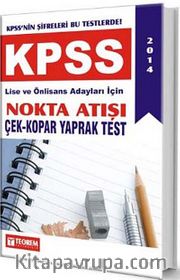 2014 KPSS Lise ve Önlisans Adayları İçin Nokta Atışı Çek-Kopar Yaprak Test