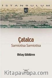 Çatalca - Samiotisa Samiotisa / İstanbulum 82