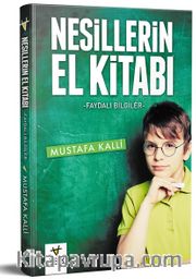 Nesillerin El Kitabı <br /> Faydalı Bilgiler