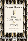 Köy Öğretmeni & Ateşçi (Karton Kapak)