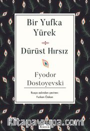 Bir Yufka Yürek - Dürüst Hırsız (Karton Kapak)