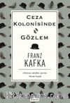 Ceza Kolonisinde - Gözlem (Karton Kapak)
