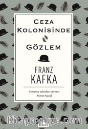 Ceza Kolonisinde - Gözlem (Karton Kapak)