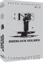 Sherlock Holmes - Bütün Hikayeleri 2