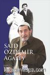 Said Özdemir Ağabey