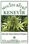 Mucizevi Bitki Kenevir & Gerçek Köye Dönüş Projesi