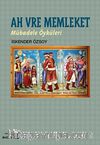 Ah Vre Memleket & Mübadele Öyküleri