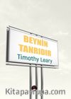 Beynin Tanrıdır