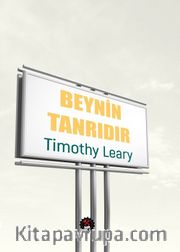 Beynin Tanrıdır