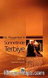 Hz. Peygamber'in (Sallallahu Aleyhi Ve sellem) Sünnetinde Terbiye