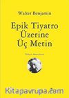 Epik Tiyatro Üzerine Üç Metin